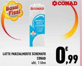 Conad LATTE PARZIALMENTE SCREMATO CONAD uht, 1 litro offerta