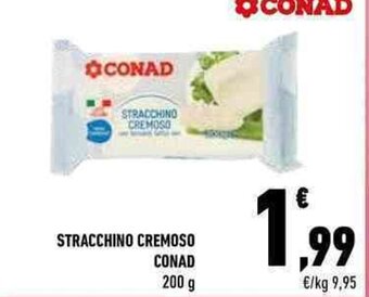 Conad STRACCHINO CREMOSO CONAD 200 g offerta