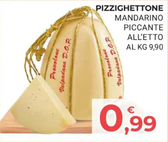 PIZZIGHETTONE MANDARINO PICCANTE ALL'ETTO