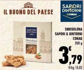 Conad SBRISOLONA SAPORI & DINTORNI CONAD 350 g offerta