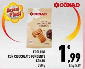 Conad FROLLINI CON CIOCCOLATO FONDENTE CONAD 350 g offerta