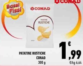 Conad PATATINE RUSTICHE CONAD 300 g offerta