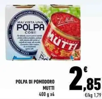 Conad POLPA DI POMODORO MUTTI 400 g x4 offerta