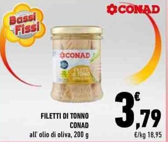 Conad FILETTI DI TONNO CONAD all' olio di oliva, 200 g offerta
