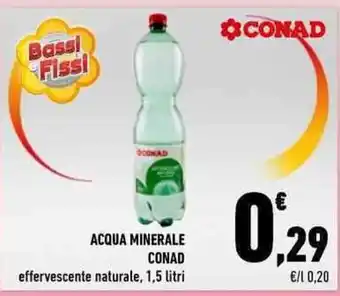 Conad ACQUA MINERALE CONAD effervescente naturale, 1,5 litri offerta