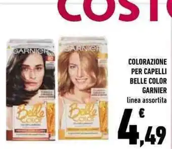 Conad COLORAZIONE PER CAPELLI BELLE COLOR GARNIER linea assortita offerta