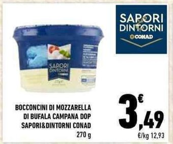 Conad BOCCONCINI DI MOZZARELLA DI BUFALA CAMPANA DOP SAPORI&DINTORNI CONAD 270 g offerta