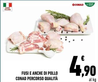 Conad FUSI E ANCHE DI POLLO CONAD PERCORSO QUALITÀ offerta