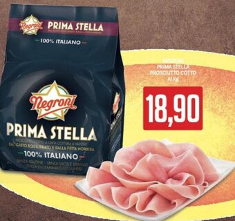 Supermercati Piccolo NEGRONI PRIMA STELLA PROSCIUTTO COTTO offerta