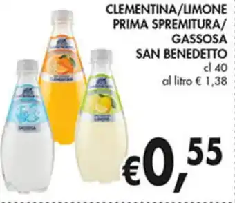 Coal CLEMENTINA/LIMONE PRIMA SPREMITURA/ GASSOSA SAN BENEDETTO 40 cl offerta