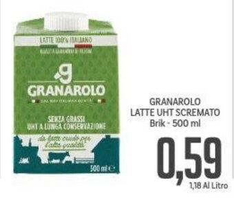 Supermercati Piccolo GRANAROLO LATTE UHT SCREMATO Brik - 500 ml offerta