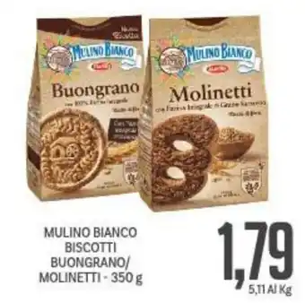 Supermercati Piccolo MULINO BIANCO BISCOTTI BUONGRANO/ MOLINETTI - 350 g offerta