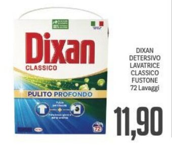 Supermercati Piccolo DIXAN DETERSIVO LAVATRICE CLASSICO FUSTONE 72 Lavaggi offerta