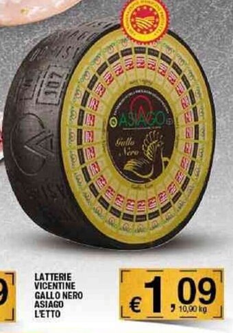 Sigma LATTERIE VICENTINE GALLO NERO ASIAGO L'ETTO offerta