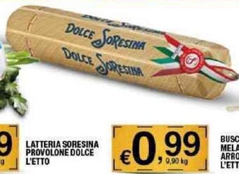 Sigma LATTERIA SORESINA PROVOLONE DOLCE L'ETTO offerta
