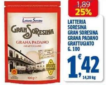 Sigma LATTERIA SORESINA GRAN SORESINA GRANA PADANO GRATTUGIATO G. 100 offerta