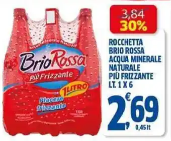 ROCCHETTA BRIO ROSSA ACQUA MINERALE NATURALE PIÙ FRIZZANTE LT 1 X 6