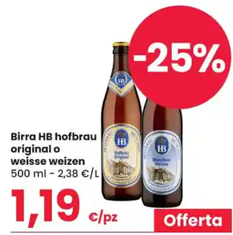 Despar Birra HB hofbrau original o weisse weizen 500 ml offerta