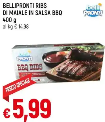 Famila Market BELLIPRONTI RIBS DI MAIALE IN SALSA BBQ 400 g offerta