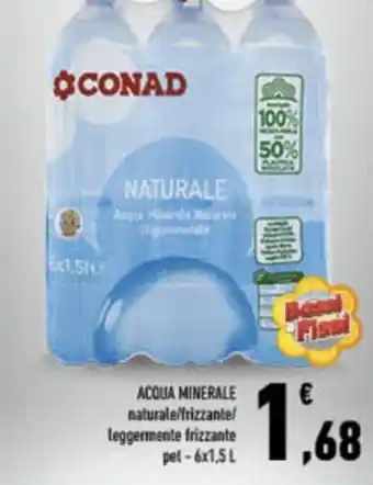 Conad City ACQUA ACQUA MINERALE naturale/frizzante/ leggermente frizzante pet-6x1,5 L pet-6x1,5 L offerta
