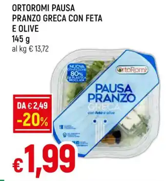 Famila Market ORTOROMI PAUSA PRANZO GRECA CON FETA E OLIVE 145 g offerta