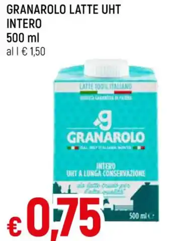 Famila Market GRANAROLO LATTE UHT INTERO 500 ml offerta