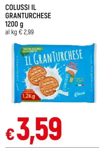 Famila Market COLUSSI IL GRANTURCHESE 1200g offerta
