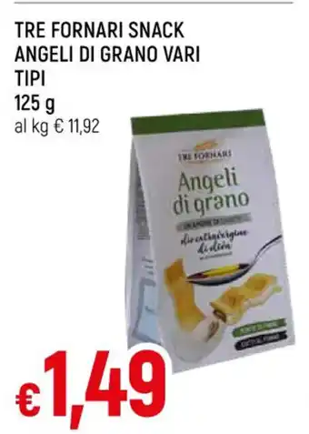 Famila Market TRE FORNARI SNACK ANGELI DI GRANO VARI TIPI 125 g offerta