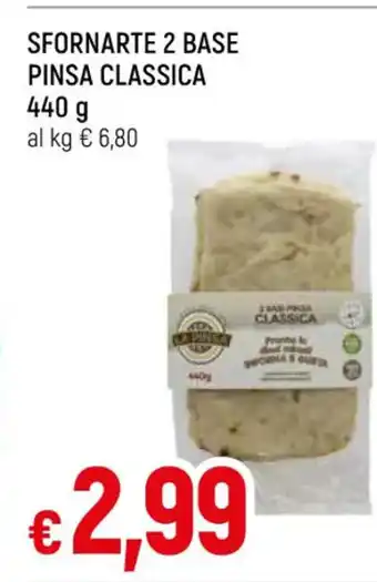 Famila Market SFORNARTE 2 BASE PINSA CLASSICA 440 g offerta