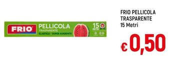 Famila Market FRIO PELLICOLA TRASPARENTE 15 Metri offerta