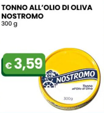 Gala Supermercati TONNO ALL'OLIO DI OLIVA NOSTROMO 300 g offerta