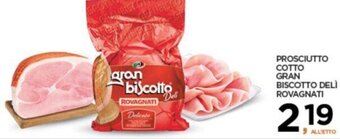 Interspar PROSCIUTTO COTTO GRAN BISCOTTO DELI ROVAGNATI offerta