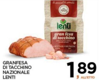 GRANFESA DI TACCHINO NAZIONALE LENTI