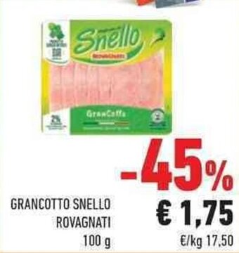 GRANCOTTO SNELLO ROVAGNATI 100 g