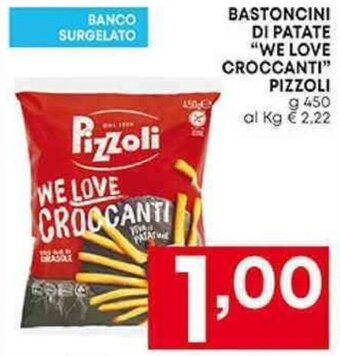 Pam BASTONCINI DI PATATE "WE LOVE CROCCANTI" PIZZOLI g 450 offerta