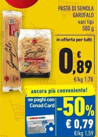 Conad City PASTA DI SEMOLA GAROFALO vari tipi 500 g offerta