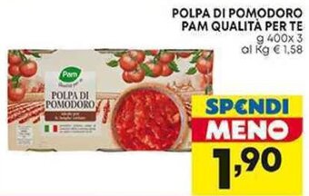 Pam POLPA DI POMODORO PAM QUALITÀ PER TE g 400 x 3 offerta