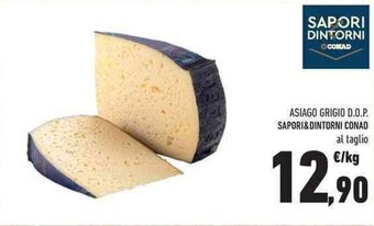 Conad City ASIAGO GRIGIO D.O.P. SAPORI&DINTORNI CONAD offerta