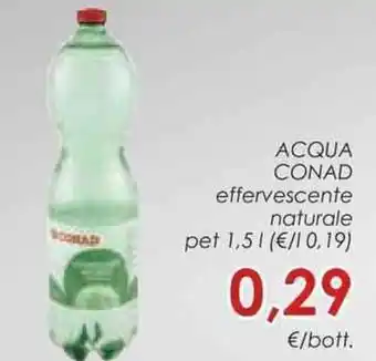 Conad Superstore ACQUA CONAD effervescente naturale pet 1,5 l offerta