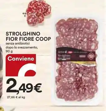Ipercoop STROLGHINO FIOR FIORE COOP 90 g offerta