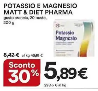 Ipercoop POTASSIO E MAGNESIO MATT & DIET PHARMA gusto arancia, 20 buste, 200 g offerta