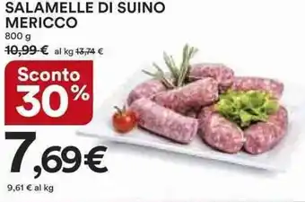 Ipercoop SALAMELLE DI SUINO MERICCO 800 g offerta