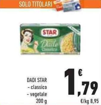 Conad Superstore DADI STAR - classico - vegetale 200 g offerta