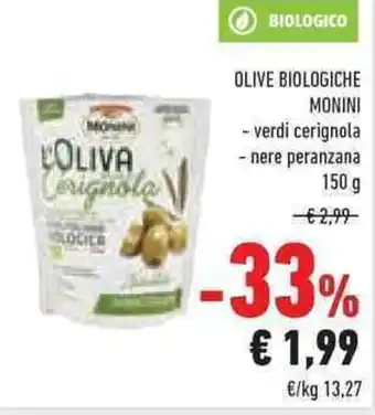 Conad Superstore OLIVE BIOLOGICHE MONINI 150 g offerta