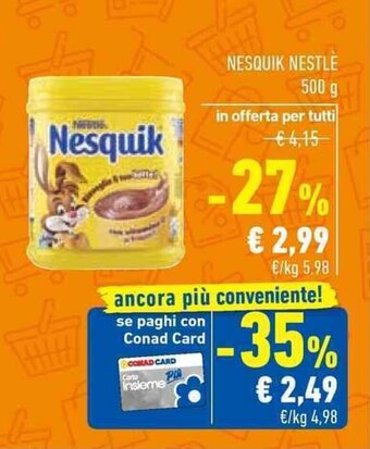 Conad Superstore NESQUIK NESTLÉ 500 g offerta
