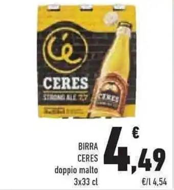Conad Superstore BIRRA CERES doppio malto 3x33 cl offerta