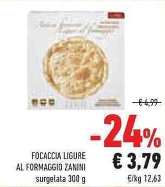 Conad Superstore FOCACCIA LIGURE AL FORMAGGIO ZANINI surgelata 300 g offerta