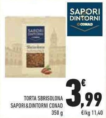 Conad Superstore TORTA SBRISOLONA SAPORI&DINTORNI CONAD 350 g offerta