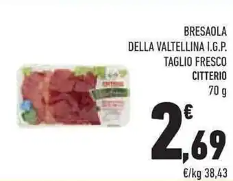 Conad Superstore BRESAOLA DELLA VALTELLINA I.G.P. TAGLIO FRESCO CITTERIO 70 g offerta