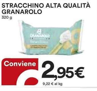 Ipercoop STRACCHINO ALTA QUALITÀ GRANAROLO 320 g offerta
